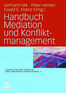 Handbuch Mediation Und Konfliktmanagement