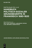 Handbuch politisch-sozialer Grundbegriffe in Frankreich 1680-1820, Heft 19-20, Humanit. Laboureur, Paysan. Luxe. Rforme. Subsistances