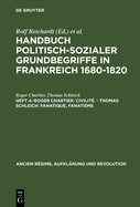 Handbuch politisch-sozialer Grundbegriffe in Frankreich 1680-1820, Heft 4, Roger Chartier: Civilit. - Thomas Schleich: Fanatique, Fanatisme