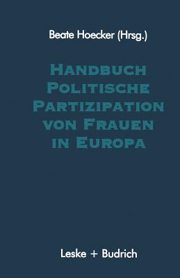 Handbuch Politische Partizipation Von Frauen in Europa - Hoecker, Beate (Editor)