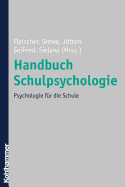Handbuch Schulpsychologie: Psychologie Fur Die Schule