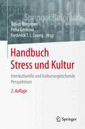 Handbuch Stress Und Kultur: Interkulturelle Und Kulturvergleichende Perspektiven