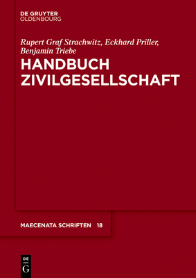 Handbuch Zivilgesellschaft - Strachwitz, Rupert Graf, and Priller, Eckhard, and Triebe, Benjamin