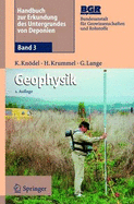 Handbuch Zur Erkundung Des Untergrundes Von Deponien Und Altlasten: Band 3: Geophysik