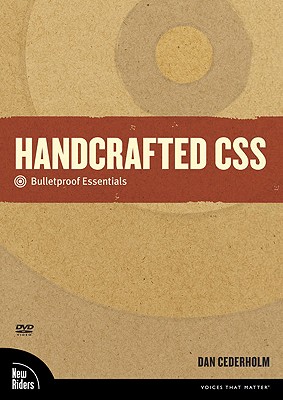 Handcrafted CSS: Bulletproof Essentials - Cederholm, Dan