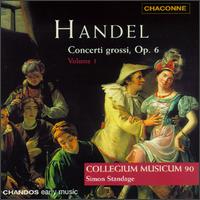 Handel: Concerti Grossi, Op. 6, Vol. 1 - Collegium Musicum 90; Simon Standage (conductor)