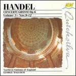 Handel: Concerti Grossi Op. 6, Vol. 3 - Bradley Creswick (violin); Ian Watson (harpsichord); Jeanette Mountain (cello); Martin Hughes (violin); Simon Aspell (viola);...