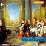 Handel: Concerti grossi, Op. 6, Vol. 3