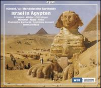 Handel: Israel in gypten (Arr. Mendelssohn) - 