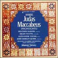 Handel: Judas Maccabeus [Highlights] - Alexander Young (tenor); English Chamber Orchestra (chamber ensemble); Heather Harper (soprano); Helen Watts (alto);...