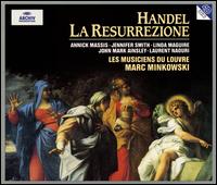 Handel: La Resurrezione - Annick Massis (soprano); Jennifer Smith (soprano); John Mark Ainsley (tenor); Laurent Naouri (baritone);...