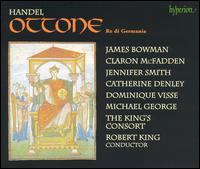 Handel: Ottone - Catherine Denley (mezzo-soprano); Claron McFadden (soprano); Dominique Visse (counter tenor); James Bowman (counter tenor);...