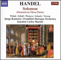 Handel: Solomon - Elisabeth Scholl (soprano); Ewa Wolak (mezzo-soprano); Knut Schoch (tenor); Matthias Vieweg (bass); Nicola Wemyss (soprano);...