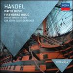 Handel: Water Music; Fireworks Music - English Baroque Soloists; John Eliot Gardiner (conductor)