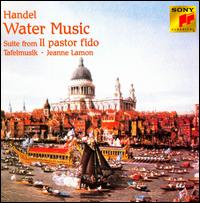 Handel: Water Music; Suite from "Il Pastor Fido" - Tafelmusik Baroque Orchestra