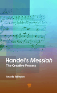 Handel's Messiah: The Creative Process