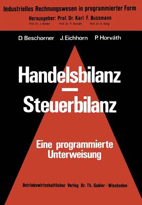 Handelsbilanz - Steuerbilanz - Beschorner, Dieter