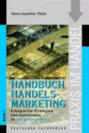 Handelsmarketing 1-Strategien Und Instrumente Im Handelsmarketing - Theis, Hans-Joachim