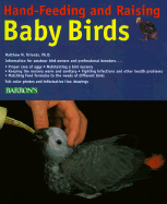 Handfeeding and Raising Baby Birds