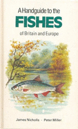 Handguide to the Fishes of Britain and Europe