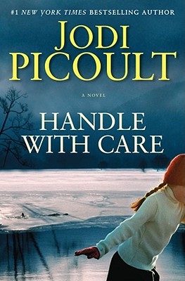 Handle with Care - Picoult, Jodi