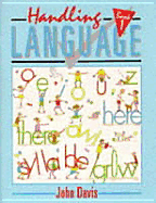 Handling Language - Davis, J, and Davis, John