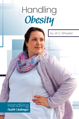 Handling Obesity - Wheeler, Jill C
