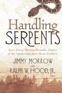 Handling Serpents: Pastor Jimmy