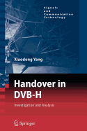 Handover in Dvb-H: Investigations and Analysis