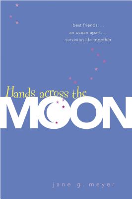 Hands Across the Moon - Meyer, Jane G
