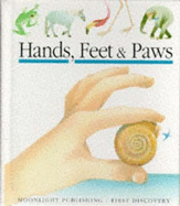 Hands, Feet and Paws