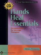 Hands Heal Essentials: Documentation for Massage Therapists