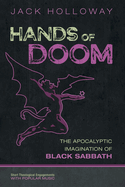 Hands of Doom: The Apocalyptic Imagination of Black Sabbath