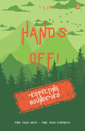 Hands Off!: Respecting Boundaries