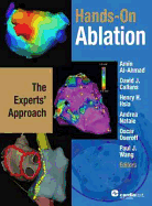 Hands-On Ablation: The Expert's Approach