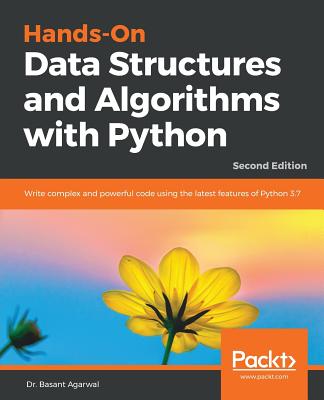 Hands-On Data Structures and Algorithms with Python_Second Edition - Agarwal, Basant, and Baka, Benjamin