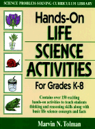 Hands-On Life Science Activities for Grades K - 8 - Tolman, Marvin N