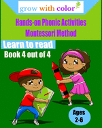 Hands-on Phonic Activities Montessori Method: Learn to Read Book 4