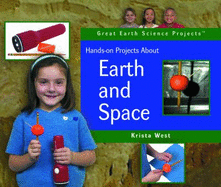 Hands-On Projects about Earth and Space - West, Krista