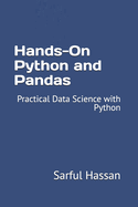 Hands-On Python and Pandas: Practical Data Science with Python