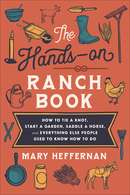 Hands-On Ranch Book - Heffernan, Mary