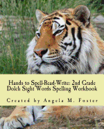 Hands to Spell-Read-Write: 2nd Grade Dolch Sight Words Spelling Workbook