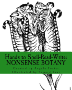 Hands to Spell-Read-Write: Nonsense Botany
