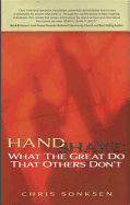 Handshake: What the Great Do That Others Don't
