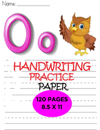 Handwriting Practice Paper: 120 Blank Writing Pages - For Students/Kids Learning to Write Letters