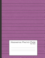Handwriting Practice Paper for Kids: A Workbook for Learning to Write Alphabets & Numbers - Maroon Foam
