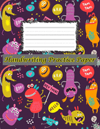 Handwriting Practice Paper: Perfect For preschool children, kids, boys, girl ( Size 8.5 X 11 ) Design with Cute Monsters Seamless Pattern