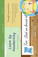 Handwriting Practice Workbook - Bible Verses - Jonh 3: 16 - NIV - Cursive, Level 1: Learn by Handwriting . Adults and Children - Companion Size - BVJC1LES