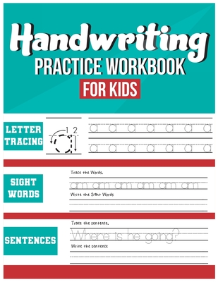 Handwriting Practice Workbook for Kids: Tracing, Coloring, Sight words and Sentences - Collection, Handwriting Workbooks