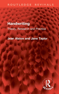 Handwriting: Theory, Research and Practice